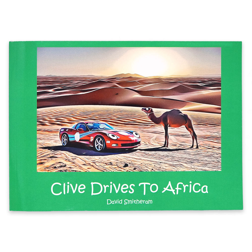 Clive Drives to Africa by David Smitheram