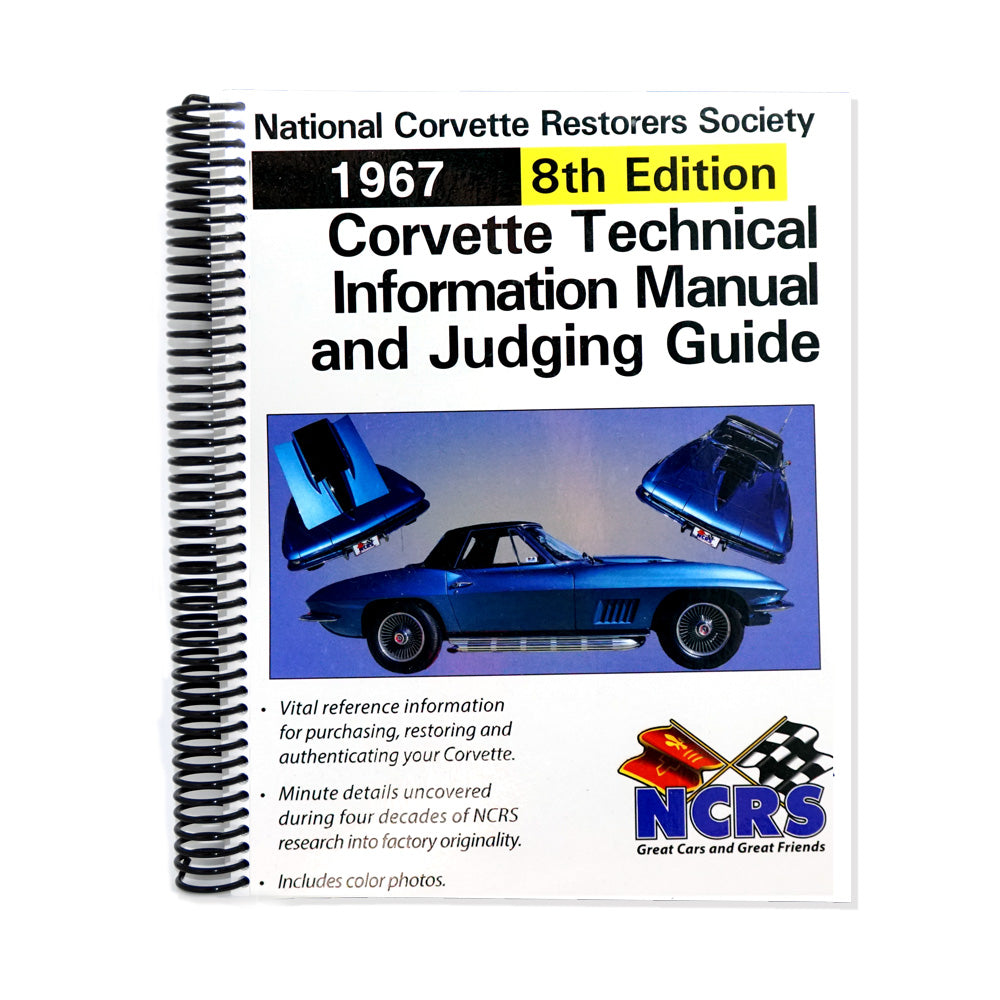 Book cover of '1967 8th Edition Corvette Technical Information Manual and Judging Guide' by NCRS