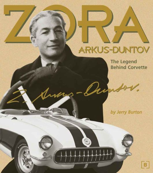 Zora Arkus-Duntov The Legend Behind Corvette Paperback